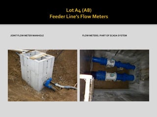 JOINT FLOW METER MANHOLE FLOW METERS / PART OF SCADA SYSTEM
 