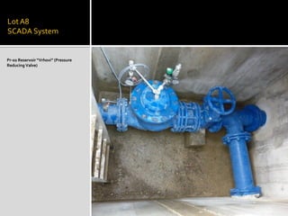 LotA8
SCADA System
Pr-02 Reservoir “Vrhovi” (Pressure
Reducing Valve)
 