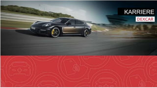 Copyright: Amedeo Marinelli - Dexcar Team
KARRIERE
 