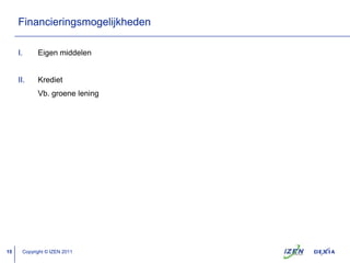 Beschermde monumenten en dergelijkeNetbeheerder:Verplichte melding van installatie
