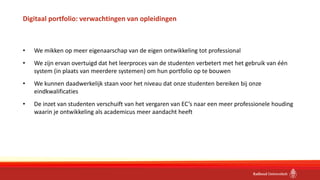 'E-portfolio in de praktijk van opleidingen aan de Radboud Universiteit' - Bea Edlinger& Elize van der Zwaag - OWD18 