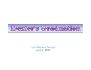 High School – Georgia
  g               g
    June 2, 2007