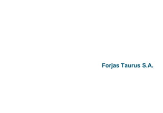 Forjas Taurus S.A.
 