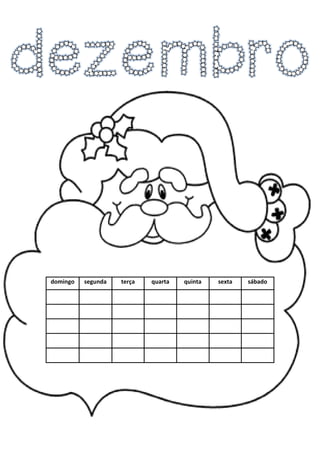 domingo segunda terça quarta quinta sexta sábado
 