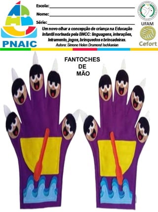 FANTOCHES
DE
MÃO
 