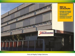 Fotos da Região/ Colégio Salesiano
 
