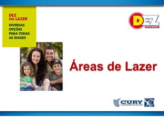 Áreas de Lazer
 