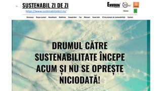 https://www.sustenabilzidezi.ro/
https://www.sustenabilzidezi.ro/
 