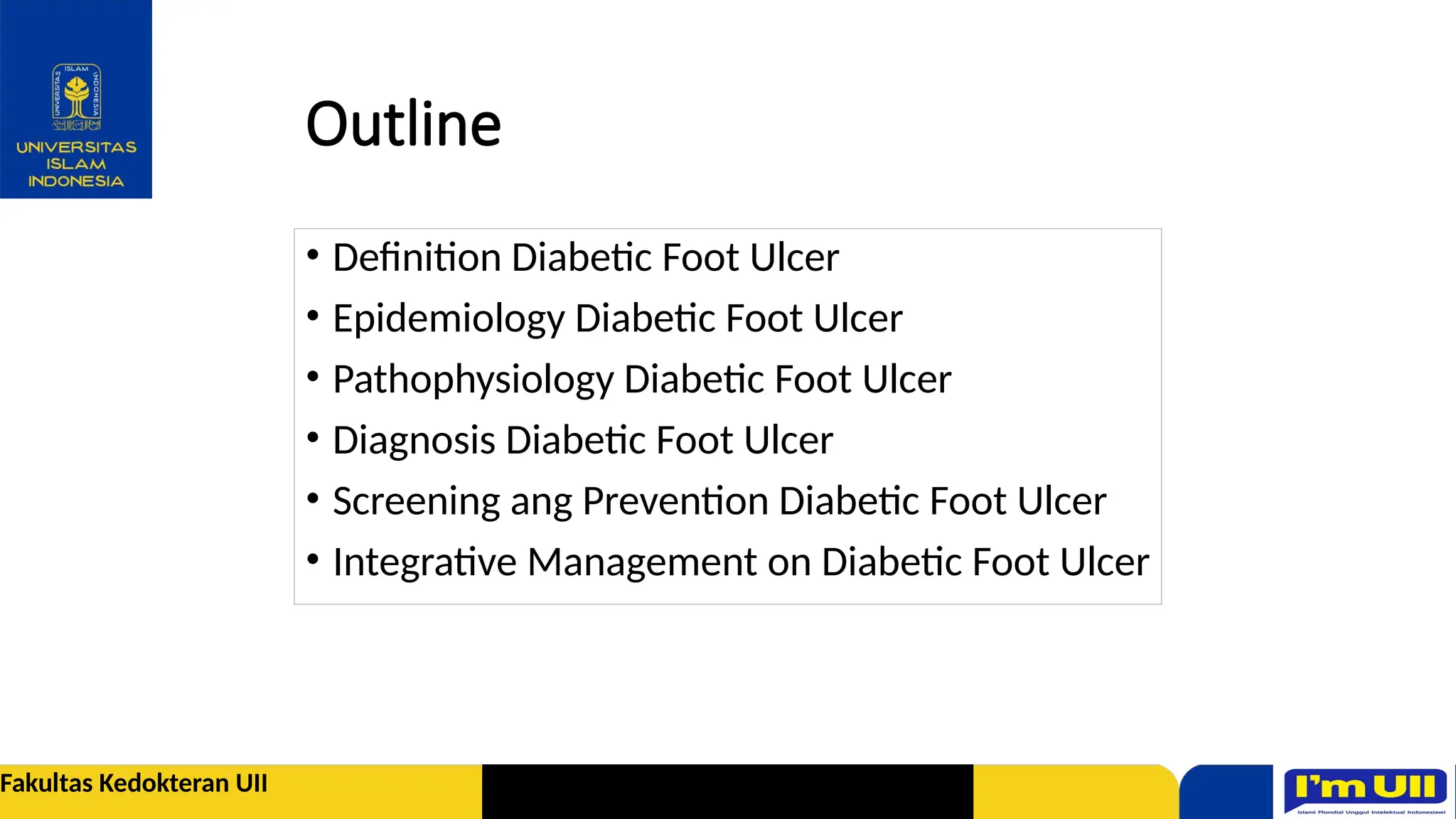 DF-Integrative Management of Diabetic Foot Ulcer.pptx