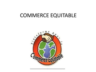 COMMERCE EQUITABLE 