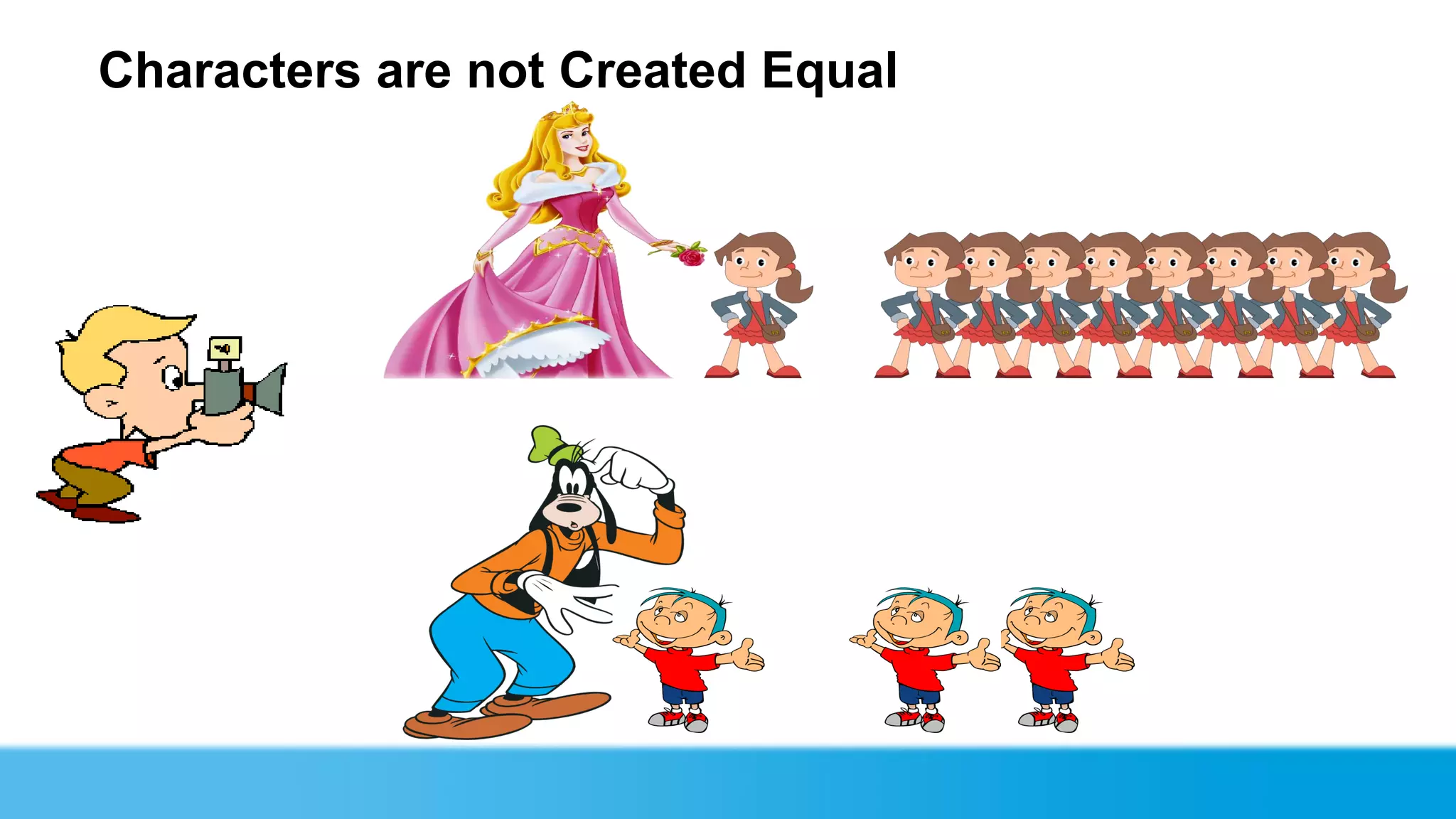 Characters are not Created Equal
 