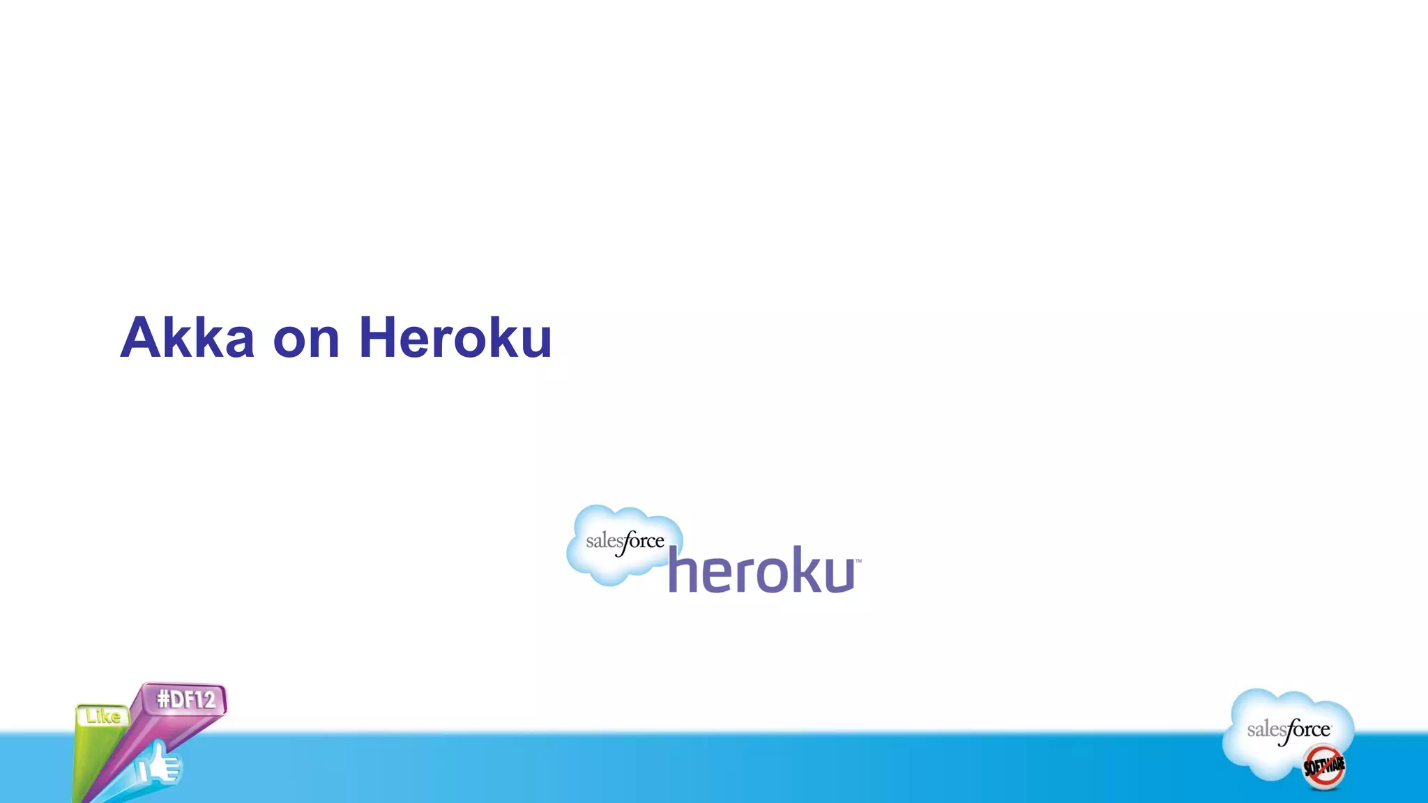 Akka on Heroku
 