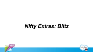 Nifty Extras: Blitz
 