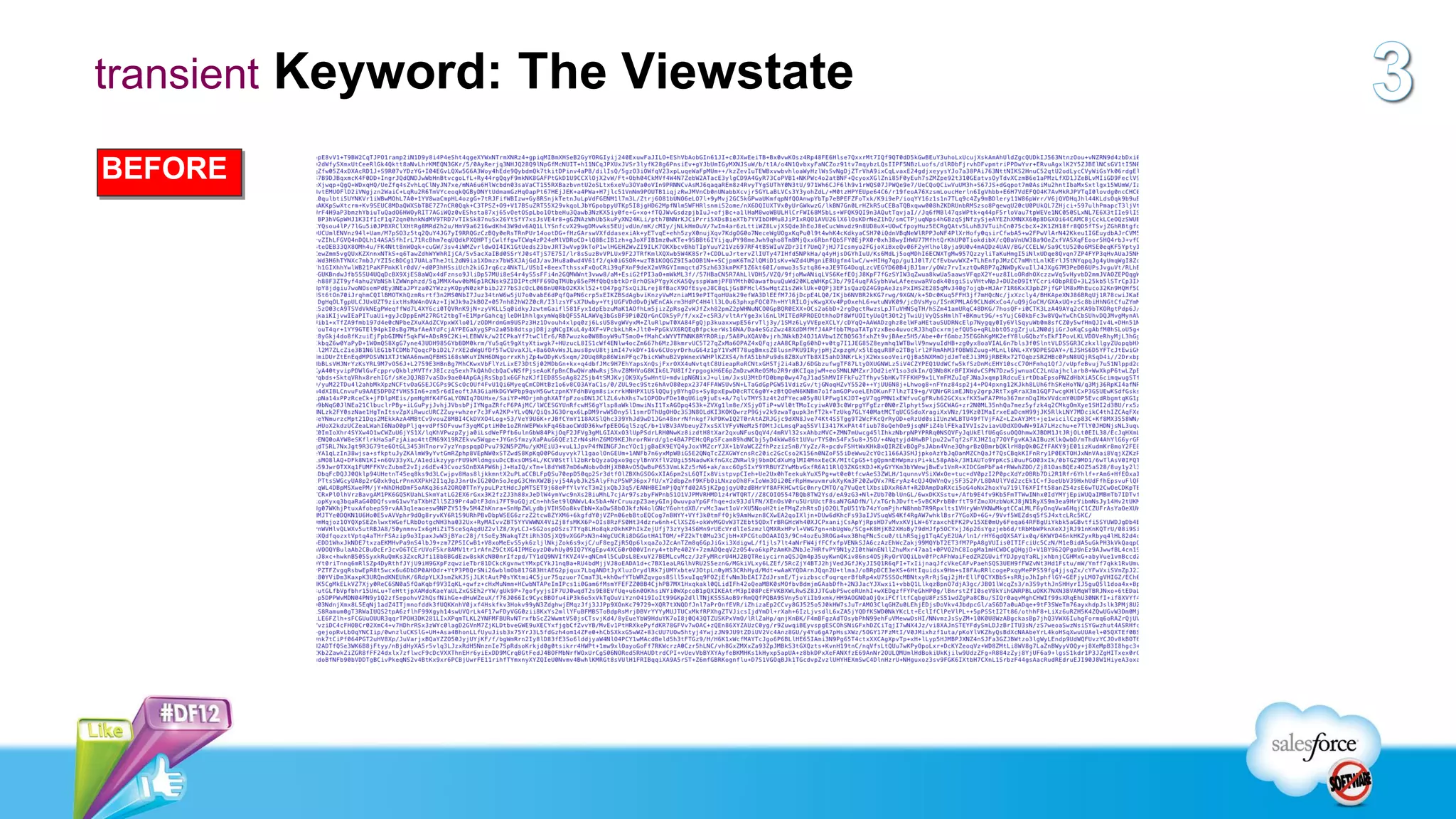 transient Keyword: The Viewstate

BEFORE
 