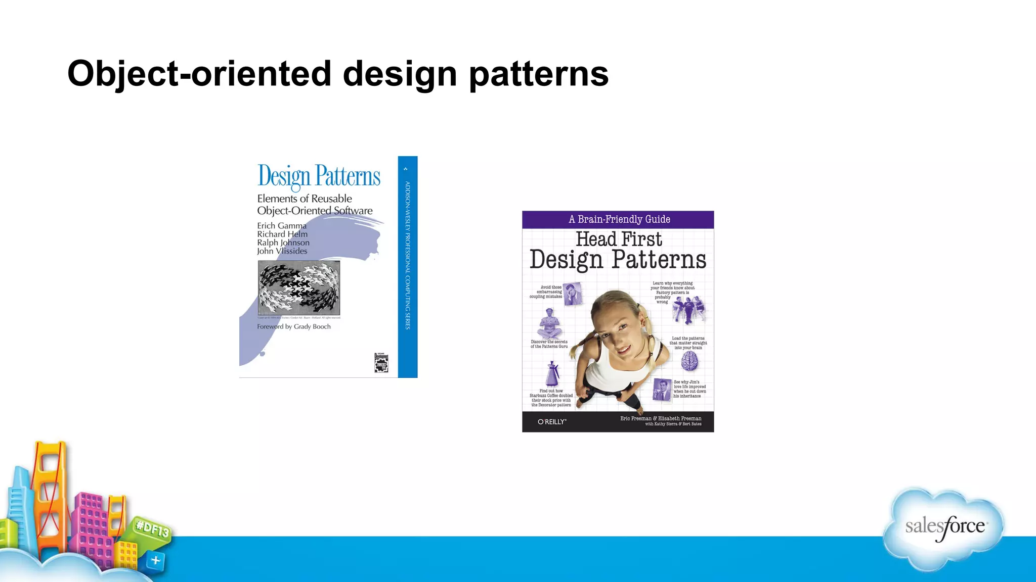 Object-oriented design patterns

 
