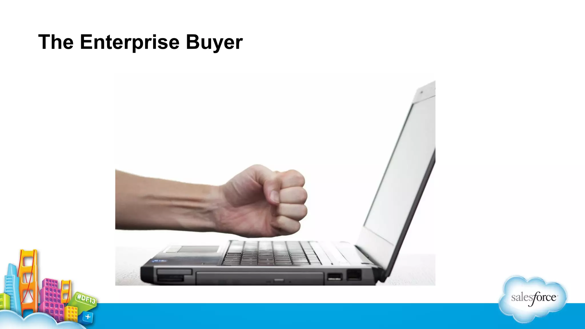 The Enterprise Buyer

 