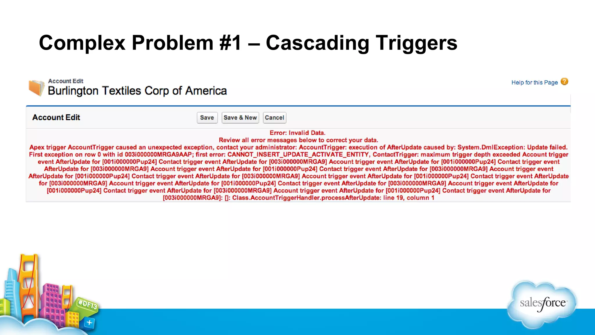 Complex Problem #1 – Cascading Triggers

 