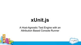 Introduction to Javascript Unit Testing With xUnit.js