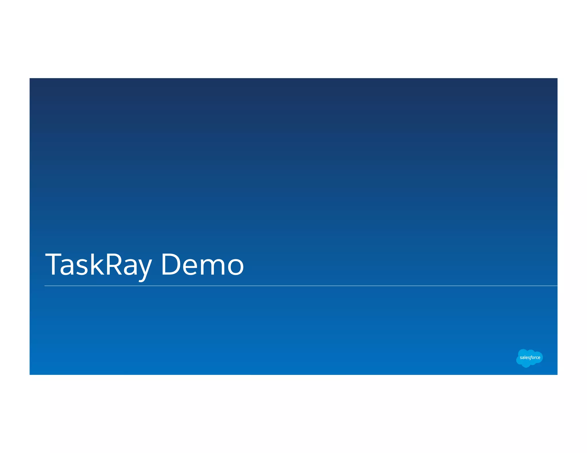 TaskRay Demo
 