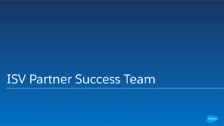 ISV Partner Success Team
 