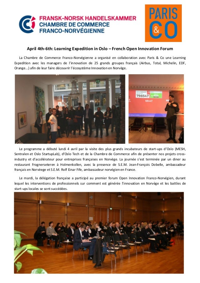 April 4th-6th: Learning Expedition in Oslo – French Open Innovation Forum
La Chambre de Commerce Franco-Norvégienne a orga...