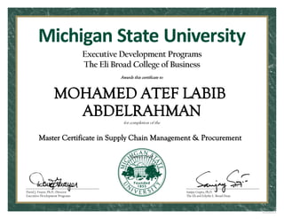 MOHAMED ATEF LABIB
ABDELRAHMAN
for completion of the
Master Certificate in Supply Chain Management & Procurement
January 2016
Awards this certificate to
 