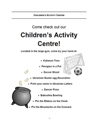 11
Children’s Activity Centre
 