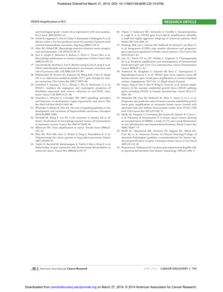 JUNE 2014 CANCER DISCOVERY | 743
VEGFA Ampliﬁcation in HCC RESEARCH ARTICLE
and histological grade—results of an explorative CGH meta-analysis.
Br J Cancer 2005;92:935–41.
34. Ouchi K, Sugawara T, Ono H, Fujiya T, Kamiyama Y, Kakugawa Y, et al.
Mitotic index is the best predictive factor for survival of patients with
resected hepatocellular carcinoma. Dig Surg 2000;17:42–8.
35. Qian BZ, Pollard JW. Macrophage diversity enhances tumor progres-
sion and metastasis. Cell 2010;141:39–51.
36. Sica A, Larghi P, Mancino A, Rubino L, Porta C, Totaro MG, et al.
Macrophage polarization in tumour progression. Semin Cancer Biol
2008;18:349–55.
37. Grunewald M, Avraham I, Dor Y, Bachar-Lustig E, Itin A, Jung S, et al.
VEGF-induced adult neovascularization: recruitment, retention, and
role of accessory cells. Cell 2006;124:175–89.
38. Mahasreshti PJ, Navarro JG, Kataram M, Wang MH, Carey D, Siegal
GP, et al. Adenovirus-mediated soluble FLT-1 gene therapy for ovar-
ian carcinoma. Clin Cancer Res 2001;7:2057–66.
39. Crawford Y, Kasman I, Yu L, Zhong C, Wu X, Modrusan Z, et al.
PDGF-C mediates the angiogenic and tumorigenic properties of
ﬁbroblasts associated with tumors refractory to anti-VEGF treat-
ment. Cancer Cell 2009;15:21–34.
40. Trusolino L, Bertotti A, Comoglio PM. MET signalling: principles
and functions in development, organ regeneration and cancer. Nat
Rev Mol Cell Biol 2010;11:834–48.
41. Whittaker S, Marais R, Zhu AX. The role of signaling pathways in the
development and treatment of hepatocellular carcinoma. Oncogene
2010;29:4989–5005.
42. Wyckoff JB, Wang Y, Lin EY, Li JF, Goswami S, Stanley ER, et al.
Direct visualization of macrophage-assisted tumor cell intravasation
in mammary tumors. Cancer Res 2007;67:2649–56.
43. Albertson DG. Gene ampliﬁcation in cancer. Trends Genet 2006;22:
447–55.
44. Weir BA, Woo MS, Getz G, Perner S, Ding L, Beroukhim R, et al.
Characterizing the cancer genome in lung adenocarcinoma. Nature
2007;450:893–8.
45. Tsafrir D, Bacolod M, Selvanayagam Z, Tsafrir I, Shia J, Zeng Z, et al.
Relationship of gene expression and chromosomal abnormalities in
colorectal cancer. Cancer Res 2006;66:2129–37.
46. Vlajnic T, Andreozzi MC, Schneider S, Tornillo L, Karamitopoulou
E, Lugli A, et al. VEGFA gene locus (6p12) ampliﬁcation identiﬁes
a small but highly aggressive subgroup of colorectal patients. Mod
Pathol 2011;24:1404–12.
47. Horlings HM, Lai C, Nuyten DS, Halfwerk H, Kristel P, van Beers E,
et al. Integration of DNA copy number alterations and prognostic
gene expression signatures in breast cancer patients. Clin Cancer Res
2010;16:651–63.
48. Lau CC, Harris CP, Lu XY, Perlaky L, Gogineni S, Chintagumpala
M, et al. Frequent ampliﬁcation and rearrangement of chromosomal
bands 6p12-p21 and 17p11.2 in osteosarcoma. Genes Chromosomes
Cancer 2004;39:11–21.
49. Andreozzi M, Quagliata L, Gsponer JR, Ruiz C, Vuaroqueaux V,
Eppenberger-Castori S, et al. VEGFA gene locus analysis across 80
human tumour types reveals gene ampliﬁcation in several neoplastic
entities. Angiogenesis. 2013 Oct 11. [Epub ahead of print].
50. Yang J, Yang D, Sun Y, Sun B, Wang G, Trent JC, et al. Genetic ampli-
ﬁcation of the vascular endothelial growth factor (VEGF) pathway
genes, including VEGFA, in human osteosarcoma. Cancer 2011;117:
4925–38.
51. Schneider BP, Gray RJ, Radovich M, Shen F, Vance G, Li L, et al.
Prognostic and predictive value of tumor vascular endothelial growth
factor gene ampliﬁcation in metastatic breast cancer treated with
paclitaxel with and without bevacizumab; results from ECOG 2100
trial. Clin Cancer Res 2013;19:1281–9.
52. Salido M, Tusquets I, Corominas JM, Suarez M, Espinet B, Corzo C,
et al. Polysomy of chromosome 17 in breast cancer tumors showing
an overexpression of ERBB2: a study of 175 cases using ﬂuorescence
in situ hybridization and immunohistochemistry. Breast Cancer Res
2005;7:R267–73.
53. Wolff AC, Hammond ME, Schwartz JN, Hagerty KL, Allred DC,
Cote RJ, et al. American Society of Clinical Oncology/College of
American Pathologists guideline recommendations for human epi-
dermal growth factor receptor 2 testing in breast cancer. J Clin Oncol
2007;25:118–45.
54. Kamimura S, Tsukamoto H. Cytokine gene expression by Kupffer cells
in experimental alcoholic liver disease. Hepatology 1995;22:1304–9.
on March 27, 2016. © 2014 American Association for Cancer Research.cancerdiscovery.aacrjournals.orgDownloaded from
Published OnlineFirst March 31, 2014; DOI: 10.1158/2159-8290.CD-13-0782
 