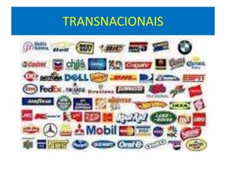 TRANSNACIONAIS
 