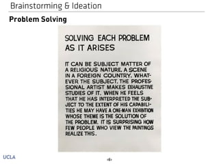Brainstorming & Ideation 
<6> 
Problem Solving 
 