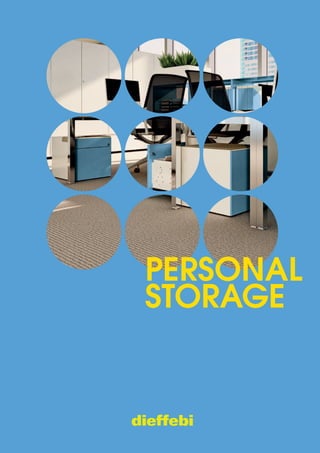 Personal
storage
 