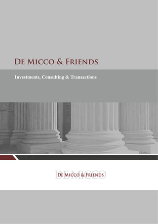 De Micco & Friends
Investments, Consulting & Transactions

 