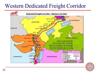 31
Western Dedicated Freight Corridor
 