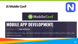 JS Mobile Conf
 