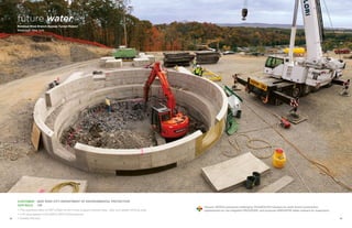 2928
Customer:	 New York City Department of Environmental Protection
Our role: 	 CM
• This significant effort of DEP’s Water for the Future program ensures clean, safe, and reliable drinking water
• 3-mi-long bypass tunnel (600 to 900 ft below ground)
• Creates 250 jobs
Parsons’ PEOPLE pioneered challenging TECHNOLOGY solutions for water tunnel construction,
implemented our risk mitigation PROCESSES, and produced INNOVATIVE tablet software for inspections.
future water
Rondout-West Branch Bypass Tunnel Project
Newburgh, New York
 