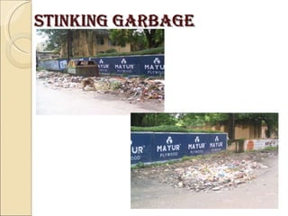 Stinking Garbage 