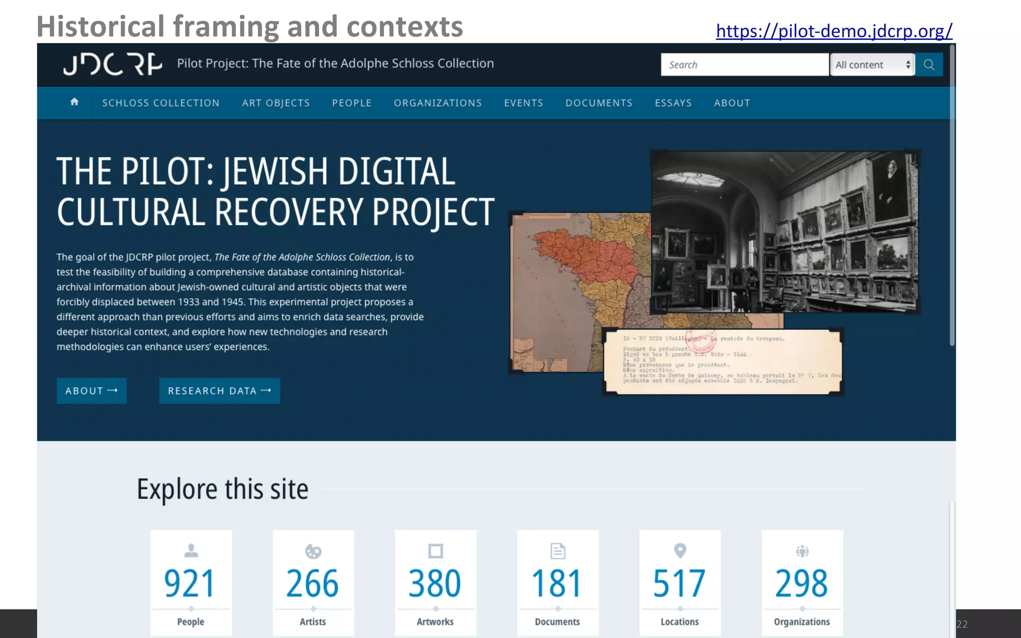 Engaging with Provenance & Linked Data | Provenance Workshop | Leuphana Universität 30.6.2022
Historical framing and contexts https://pilot-demo.jdcrp.org/
 