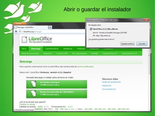Abrir o guardar el instalador
 