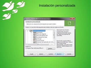 Instalación personalizada
 