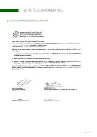 FINANCIAL PERFORMANCE

5.6 Certification by Departmental Executives




                                               Page 167
 