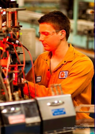 Joshua Konc -
                         Apprentice of the Year
          2011 South Australian Training Awards
Page 26
 