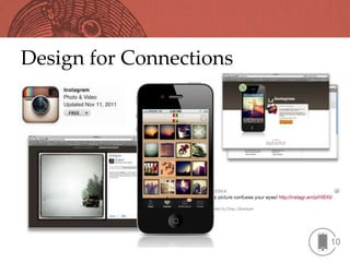 Design for Connections




                         10
 