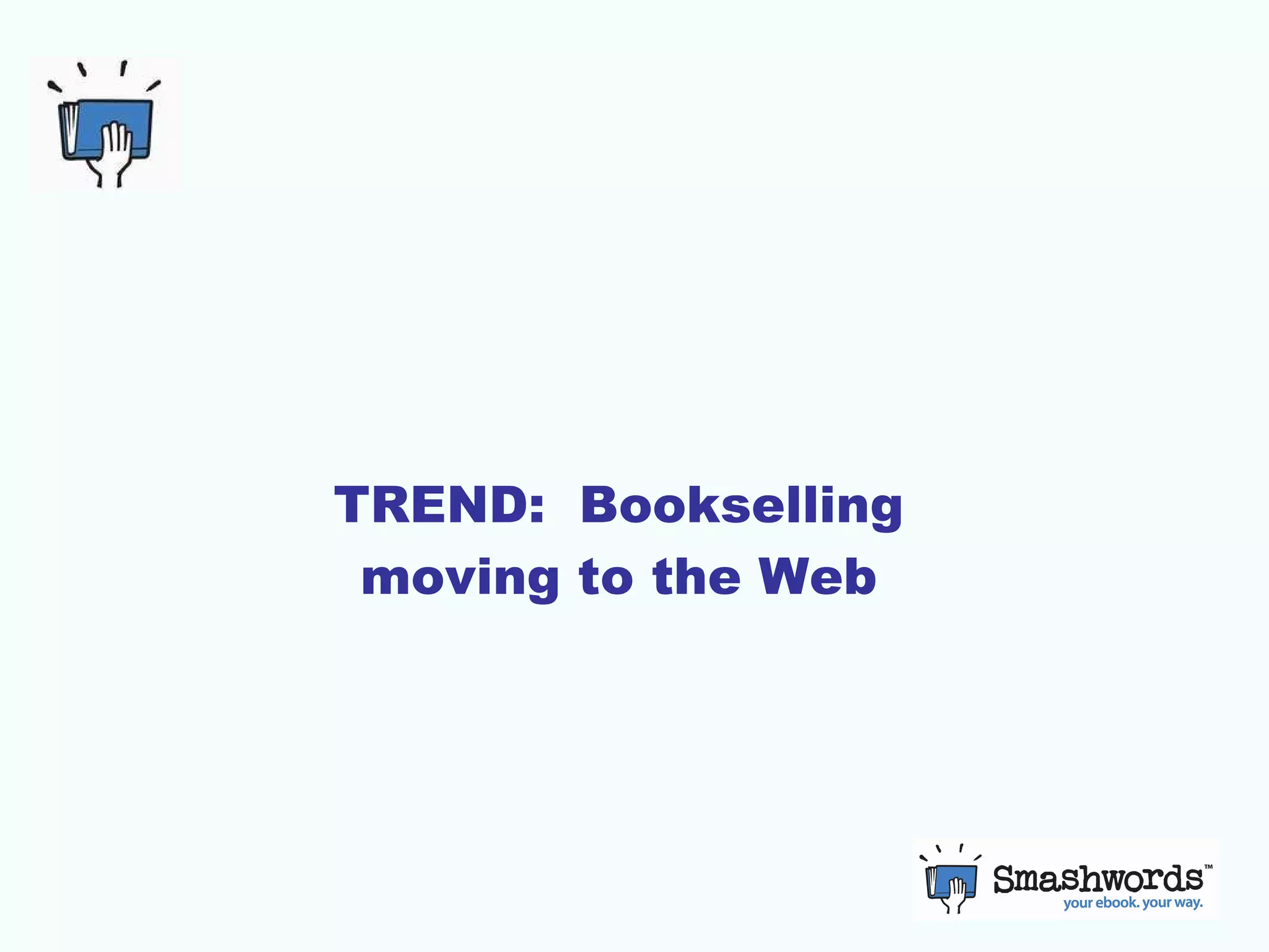 TREND:  Bookselling moving to the Web 
