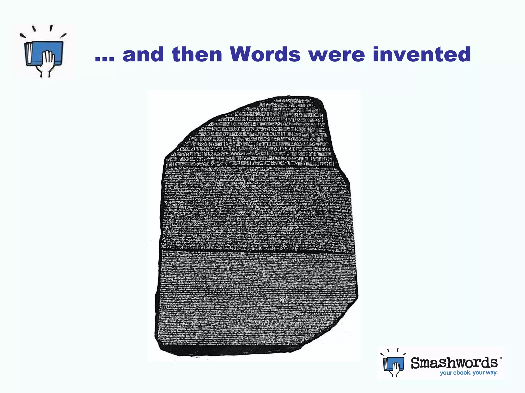 … and then Words were invented 