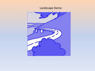 Landscape Demo