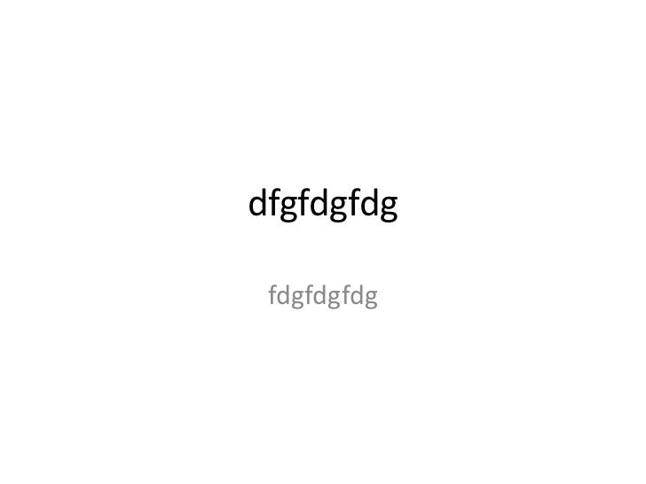 Dfgfdgfdg Dfgfdgfdg