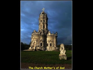 The Church Mother's of God 