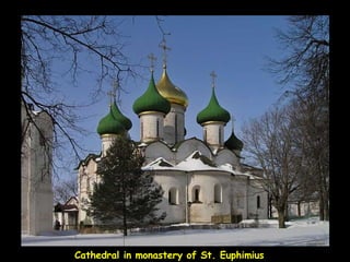 Cathedral in monastery of St. Euphimius 