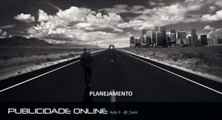 Publicidade online - Aula 03