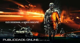 Publicidade online - Aula 03